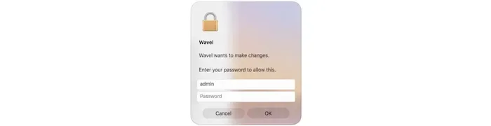 Поддельный системный диалог macOS: шапка с иконкой замочка, строка «Wavel wants to make changes», два поля «admin» и «Password», кнопки Cancel и OK